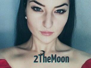 2TheMoon