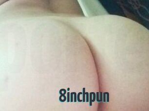 8inchpun