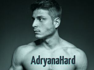 AdryanaHard