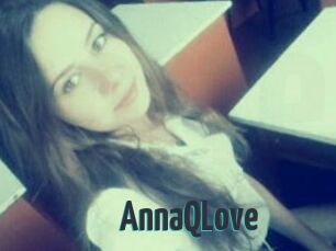 AnnaQLove