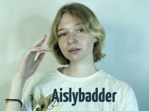 Aislybadder