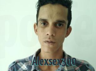 Alexsex300