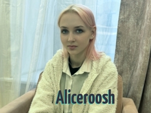 Aliceroosh