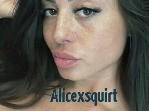 Alicexsquirt