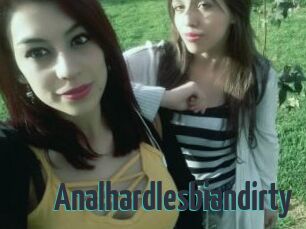 Analhardlesbiandirty