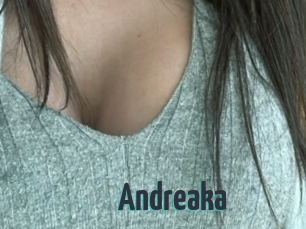 Andreaka