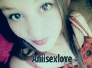 Aniisexlove