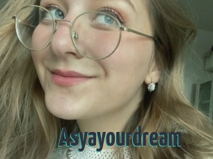 Asyayourdream