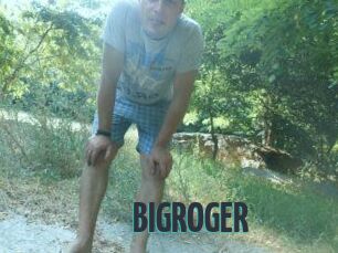 BIGROGER