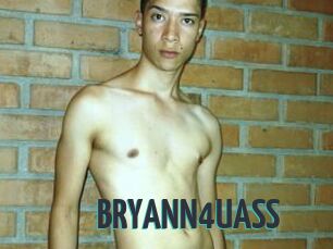 BRYANN4UASS