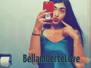 BellamuerteLove