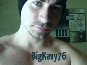 BigKavy76