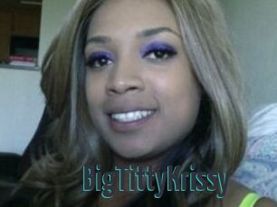 BigTittyKrissy