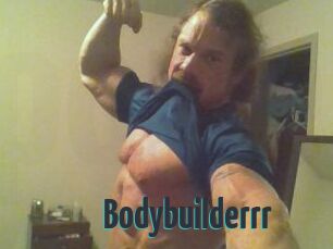 Bodybuilderrr