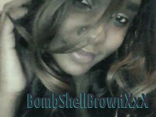 BombShellBrownXxX