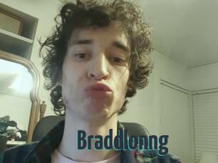 Braddlonng