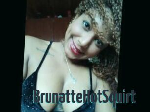 BrunatteHotSquirt