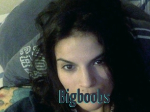 Bigboobs