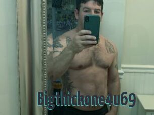 Bigthickone4u69