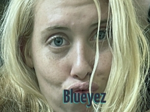 Blueyez