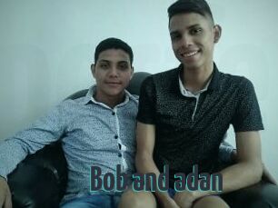 Bob_and_adan