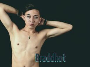 Braddhot