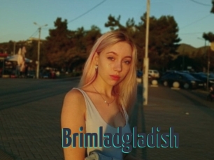 Brimladgladish