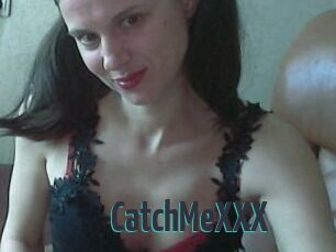 CatchMeXXX