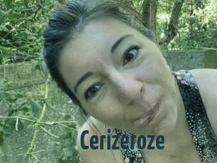 Cerizeroze