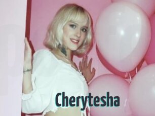 Cherytesha