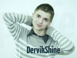 DervikShine