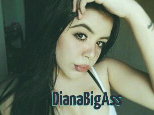 DianaBigAss