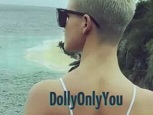 DollyOnlyYou