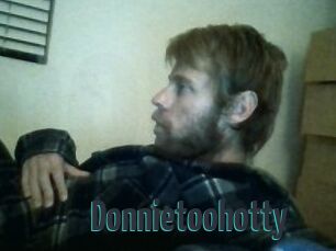 Donnietoohotty