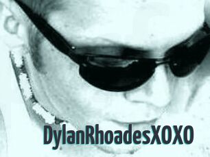 DylanRhoadesXOXO