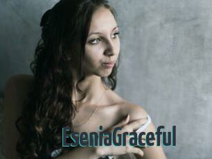 EseniaGraceful