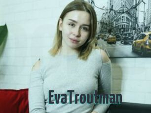 EvaTroutman