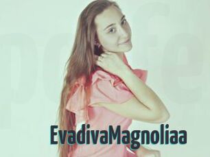 EvadivaMagnoliaa