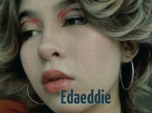 Edaeddie