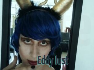 Eddy_lust