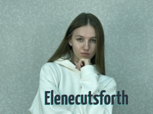 Elenecutsforth