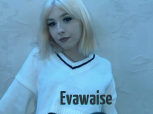 Evawaise