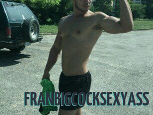 FRANBIGCOCKSEXYASS