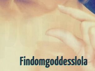 Findomgoddesslola