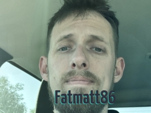 Fatmatt86