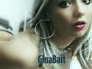 GinaBait