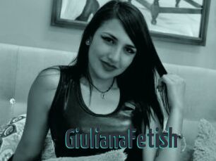 GiulianaFetish