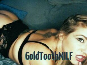 GoldToothMILF