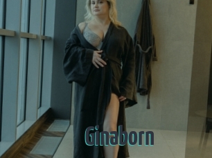 Ginaborn