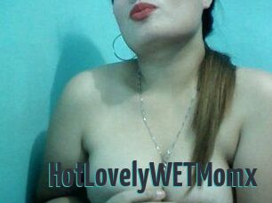 HotLovelyWETMomx